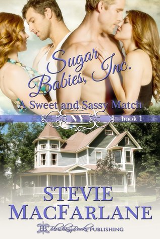 A Sweet and Sassy Match (Sugar Babies, Inc. #1)