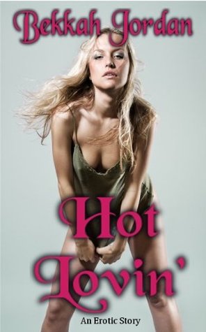 Hot Lovin'