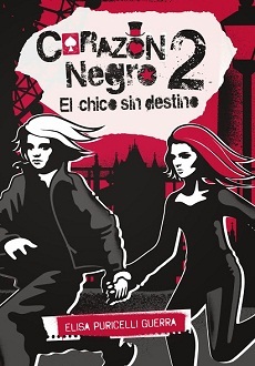 El chico sin destino (Corazón negro, #2)