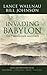 Invading Babylon: The 7 Mou...