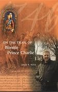 On the Trail of Bonnie Prince Charlie