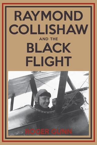 Raymond Collishaw and the Black Flight (Paperback)