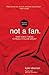 Not a Fan Student Edition by Kyle Idleman