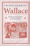 Blind Harry's Wallace