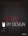 Evil by Design: I...