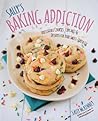 Sally's Baking Addiction by Sally McKenney