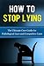 How to Stop Lying by Caesar Lincoln How to Stop Lying by Caesar Lincoln