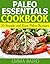 Paleo Essentials Cookbook: ...