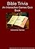 Bible Trivia - An Interactive Games Quiz Book by Interactive Games
