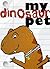 My Dinosaur Pet (Illustrated Children's Picture Book Bedtime Story - Ages 3 - 7)