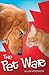 The Pet War by Allan Woodrow The Pet War by Allan Woodrow