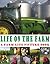 Life on the Farm; pictures of tractors, farm animals, and barns