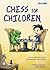Chess for Children by Murray Chandler