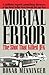 Mortal Error by Bonar Menninger