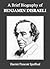 A Brief Biography of Benjamin Disraeli (Annotated)
