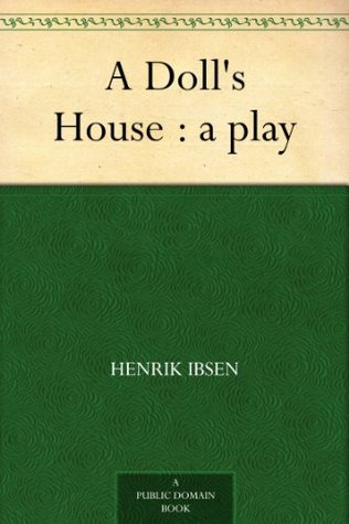 A Doll's House : a play