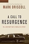 A Call to Resurgence: Will Christianity Have a Funeral or a Future? Book cover for A Call to Resurgence: Will Christianity Have a Funeral or a Future?