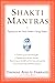 Shakti Mantras by Thomas Ashley-Farrand