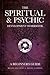 The Spiritual & Psychic Development Workbook - A Beginners Guide
