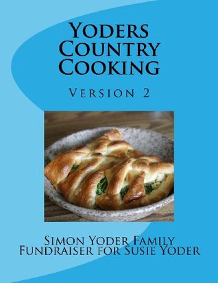Yoders Country Cooking: Pastry Cover Edition