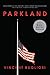 Parkland by Vincent Bugliosi
