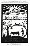 Book cover for Holy Silence: The Gift of Quaker Spirituality