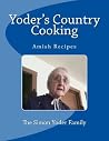 Yoders Country Cooking: Amish Recipes Yoders Country Cooking: Amish Recipes