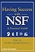 Having Success with NSF: A Practical Guide