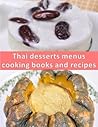 Desserts thai cooking books and recipes
