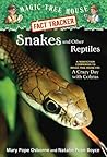 Book cover for Snakes and Other Reptiles (Magic Tree House Fact Tracker #23)