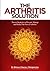 The Arthritis Solution: Pro...