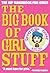 The Big Book of Girl Stuff by Bart King
