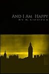 And I Am Happy