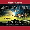 Ancillary Justice by Ann Leckie