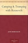 Book cover for Camping & Tramping with Roosevelt
