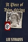 A Piece of Blue String by Lee Strauss