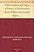 Abbreviations and Signs A Primer of Information about Abbrevi... by Frederick   William Hamilton