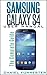 Samsung Galaxy S4 Manual: The Complete Galaxy S4 Guide to Conquer Your Device