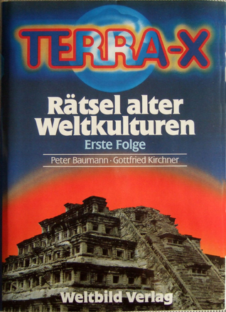 Terra X - Rätsel alter Weltkulturen Folge 1