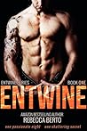 Entwine by Rebecca Berto