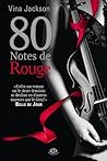 80 notes de rouge by Vina Jackson