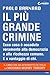 Il più grande crimine