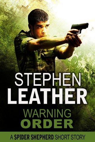 Warning Order: A Spider Shepherd short story (Dan Shepherd series Book 6)