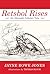 Retsbol Rises by Jayne Rowe Jones
