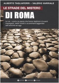 Le strade del mistero di Roma (Paperback)