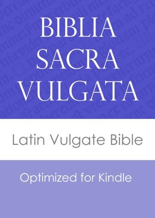 Latin Vulgate Bible