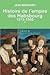 Histoire de l'empire des Habsbourg 1273-1665 by Jean Bérenger