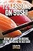 12 Lessons On Sushi by 27Press