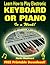 Learn How to Play Electronic Keyboard or Piano In a Week!