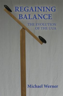 Regaining Balance: The Evolution of the UUA